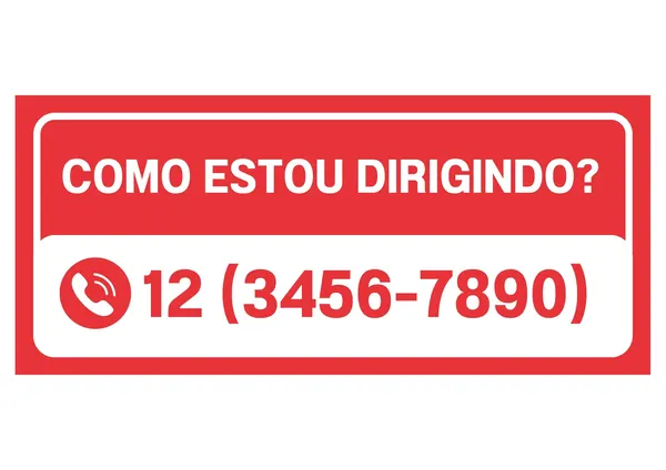 Adesivo retangular horizontal em vermelho e branco com bordas arredondadas. Fundo vermelho exibe a frase 'COMO ESTOU DIRIGINDO?' em letras brancas. Abaixo, um retângulo branco com borda vermelha contém um ícone de telefone e o número '12 (3456-7890)' em vermelho. Design minimalista, ideal para feedback de motoristas e segurança no trânsito de frotas.