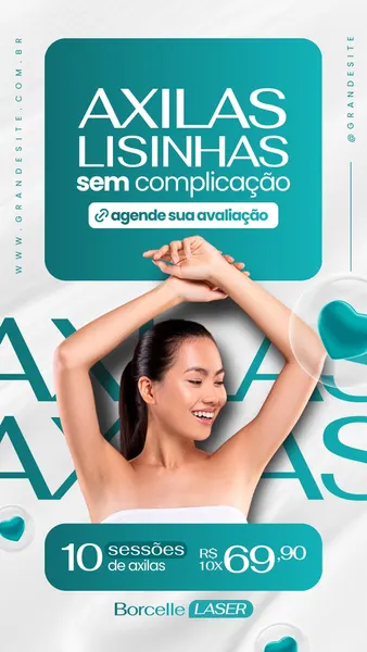 Story de Instagram para clínica de estética com fundo azul e branco, promovendo depilação a laser para axilas. Uma mulher sorri com os braços levantados, destacando a oferta de 10 sessões por R$69,90.