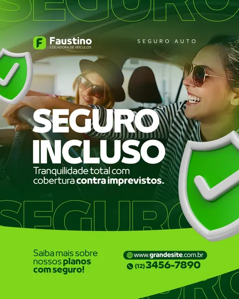 Post para Instagram em tons de verde e branco, com duas mulheres sorrindo em um carro, transmitindo segurança e liberdade. O design destaca "SEGURO INCLUSO" em letras grandes e ícones de escudo. Inclui logo de locadora de veículos, contato e CTA para "Saiba mais sobre nossos planos com seguro!".