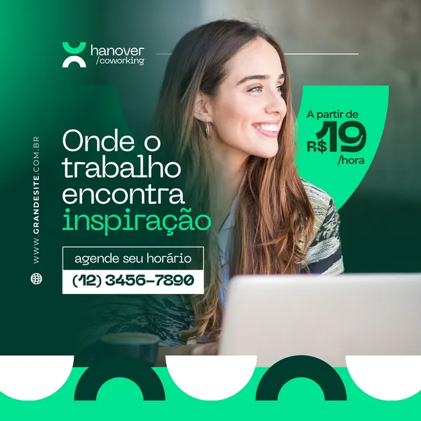 Mulher sorrindo sentada em frente a um laptop em um espaço de coworking. O post anuncia aluguel de salas por hora a partir de R$19, com o slogan 'Onde o trabalho encontra inspiração'. O design é verde e branco, com o logo 'Hanover Coworking'.