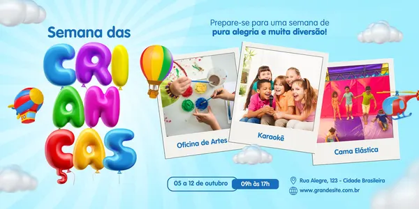 Banner horizontal com o título 'Semana das Crianças' em balões coloridos. Inclui fotos de oficina de artes, karaokê e cama elástica, com balões, nuvens e um helicóptero. Perfeito para divulgar eventos infantis.