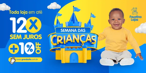 Banner promocional para loja de brinquedos com tema Semana das Crianças. Um castelo azul e amarelo com a inscrição 'Semana das Crianças' em destaque, ao lado de um bebê sorridente. Ofertas de 12x sem juros e 10% OFF são visíveis, com o endereço do site.