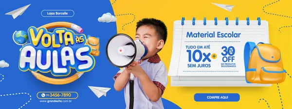 Banner horizontal azul e amarelo com o tema "Volta às Aulas". Um menino com megafone grita "Volta às Aulas". Ao lado, um caderno aberto anuncia "Material Escolar: Tudo em até 10x sem juros + 30% OFF". Há mochilas e aviões de papel decorando o design.