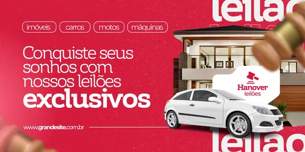 Banner horizontal vermelho e branco para empresa de leilões. Apresenta um carro branco, uma casa moderna e botões com categorias como imóveis, carros, motos e máquinas. O texto principal diz 'Conquiste seus sonhos com nossos leilões exclusivos'.