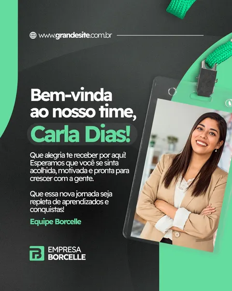 Post de Instagram com fundo preto e detalhes em verde vibrante, anunciando a chegada de Carla Dias à equipe. Inclui uma foto da nova colaboradora sorrindo e um texto de boas-vindas caloroso, com o logo da empresa.