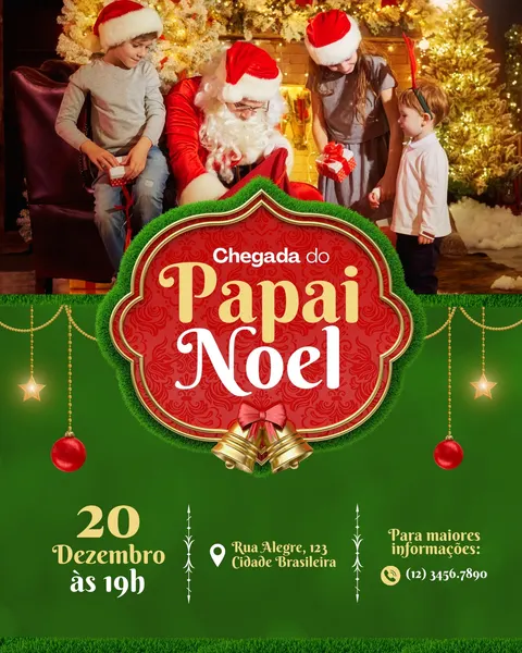 Post de Instagram para evento de Chegada do Papai Noel. Fundo verde escuro com detalhes natalinos dourados. No topo, foto do Papai Noel com crianças. Abaixo, letreiro vermelho ornamentado com 'Chegada do Papai Noel' e sinos dourados. Na parte inferior, campos para data, endereço e telefone, com gramado verde na base. Design festivo e convidativo.