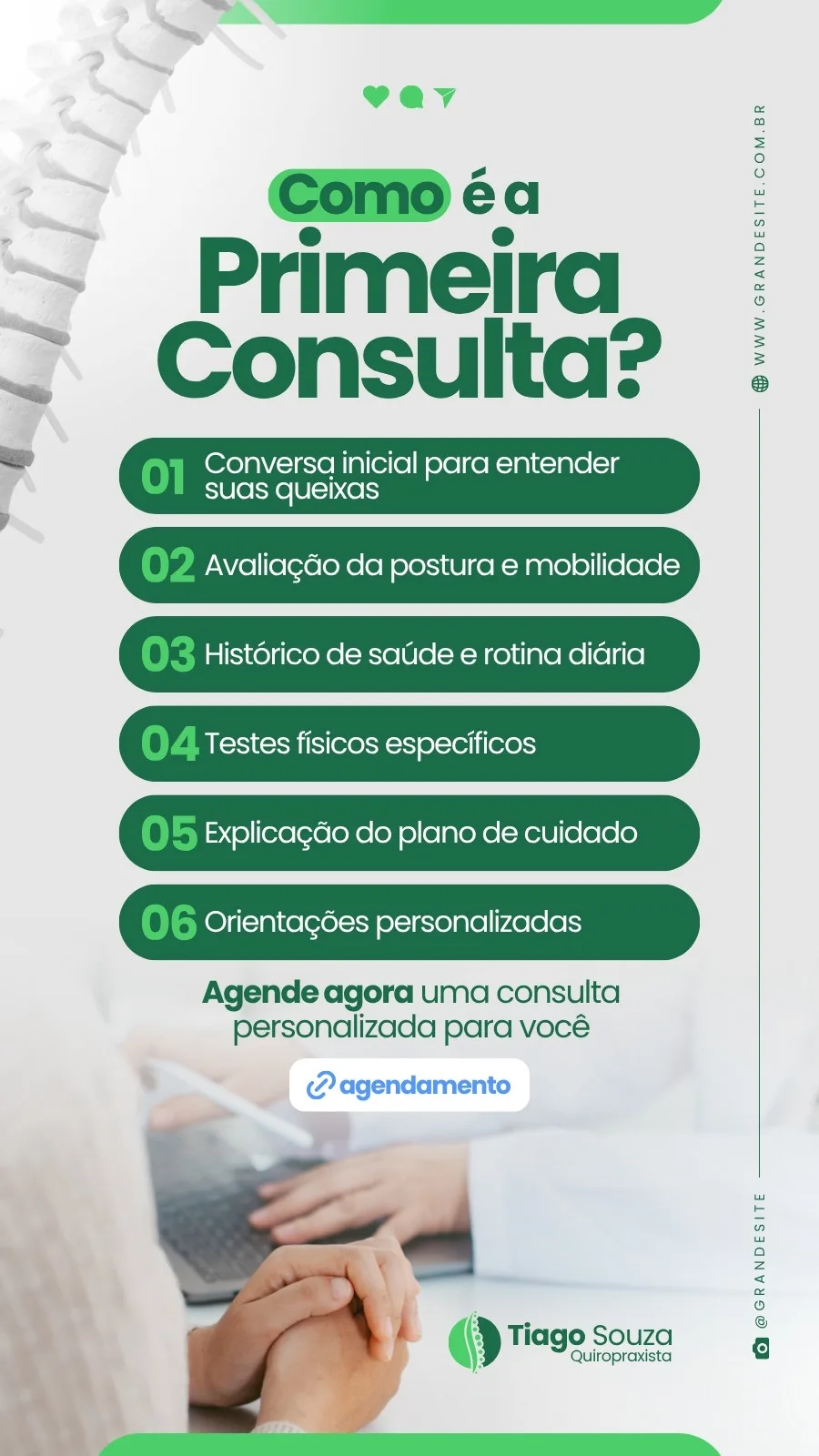 Template de Instagram Story com fundo branco e verde, detalhando os 6 passos de uma primeira consulta quiroprática. Inclui ícones de coluna vertebral e texto sobre agendamento.