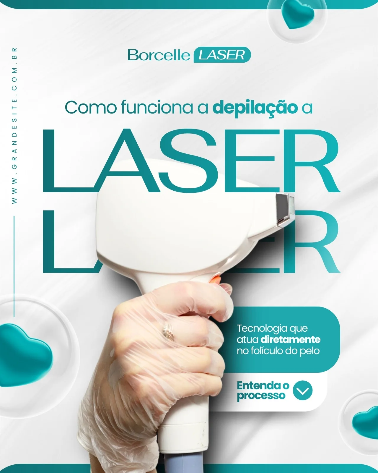 Post para redes sociais de clínica de estética com fundo branco e detalhes em azul turquesa. Uma mão com luva transparente segura um aparelho de depilação a laser. O texto 'Como funciona a depilação a LASER' em destaque, com informações sobre a tecnologia que atua no folículo piloso.