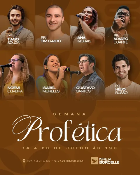 Post para Instagram de "Semana Profética" de uma igreja cristã, com fundo marrom e detalhes em branco. Apresenta fotos de oito pessoas, nomes de palestrantes e informações do evento, como datas e horário.