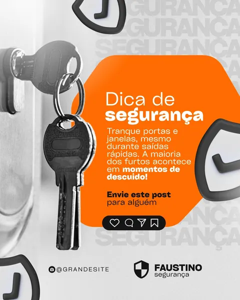 Post de Instagram com fundo cinza claro e uma chave pendurada em uma fechadura. Um hexágono laranja vibrante exibe o título "Dica de segurança" e o texto sobre trancar portas e janelas. Ícones de coração, comentário e compartilhamento estão presentes.