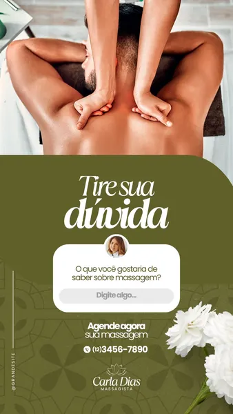 Close-up de um homem recebendo massagem relaxante nas costas e pescoço. O template de Story para Instagram tem fundo verde com a frase "Tire sua dúvida" e uma caixa de perguntas interativa, convidando o seguidor a interagir. Inclui informações de contato e nome da massagista.