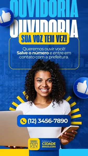 Template de Instagram Story com fundo azul e detalhes amarelos. Texto "Ouvidoria" em destaque, com a frase "Sua voz tem vez!". Uma mulher sorri ao centro, segurando um celular. Abaixo, um botão com telefone e número para contato e o logo da prefeitura.