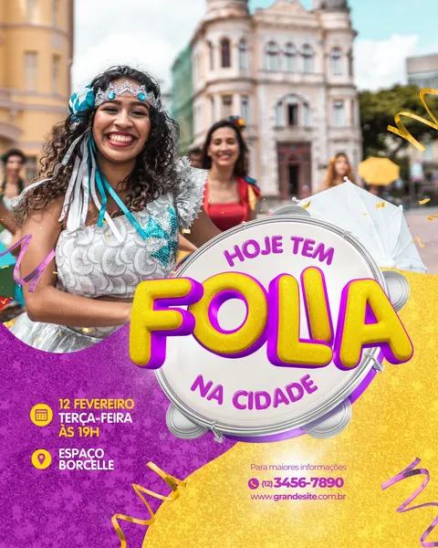 Post de Carnaval vibrante com uma mulher sorrindo, fantasiada de foliã, em meio a uma rua histórica. O design apresenta um tamborim com a frase "Hoje Tem Folia na Cidade" em roxo e amarelo 3D, sobre um fundo dividido em roxo estrelado e amarelo com glitter. Fitas e confetes dourados complementam a cena festiva, ideal para divulgar eventos e blocos.