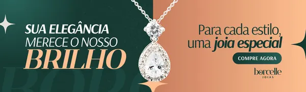 Banner horizontal com fundo degradê verde e bege. No centro, um colar de prata com pingente de gota cravejado de diamantes. À esquerda, texto "Sua elegância merece o nosso brilho". À direita, "Para cada estilo, uma joia especial" e botão "Compre Agora". Logo "Borcelle Joias" abaixo.