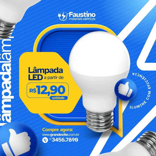 Post para redes sociais com fundo azul e detalhes em amarelo, promovendo lâmpadas LED. Destaca uma lâmpada branca brilhante, o preço 'R$ 12,90' e o logo 'Faustino Materiais Elétricos'. Inclui ícones de 'like' e informações de contato para compra.