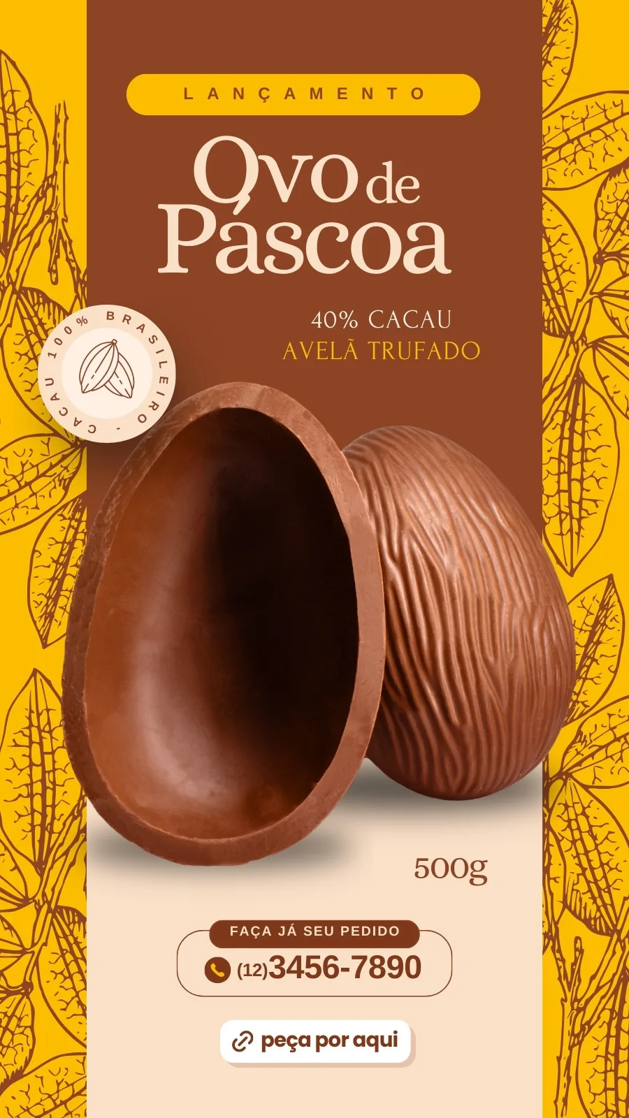 Template de Story para Instagram com fundo marrom e amarelo, apresentando um ovo de Páscoa de chocolate cortado ao meio e outro inteiro. Texto em destaque 'Lançamento Ovo de Páscoa', com detalhes sobre cacau e avelã trufada, e botões para pedido.