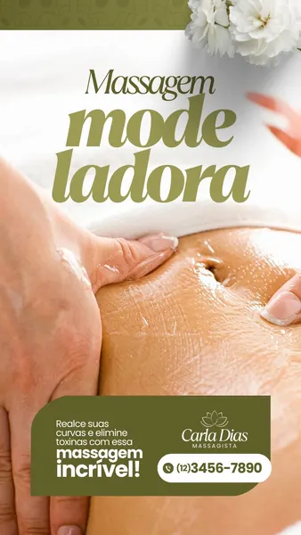 Imagem vertical de um Story de Instagram com fundo branco e detalhes em tons de verde oliva. Mostra mãos aplicando óleo e realizando massagem modeladora na região abdominal de uma pessoa. O texto principal em destaque é 'Massagem modeladora'. Uma caixa inferior verde exibe a frase 'Realce suas curvas e elimine toxinas com essa massagem incrível!' e informações de contato da 'Carla Dias Massagista'. Design clean e profissional para o setor de estética e bem-estar.
