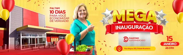 Banner horizontal para inauguração de supermercado com fachada vermelha e amarela, balões vermelhos e amarelos, confetes, uma mulher sorrindo com uma cesta de compras e texto sobre a mega inauguração, data e endereço.