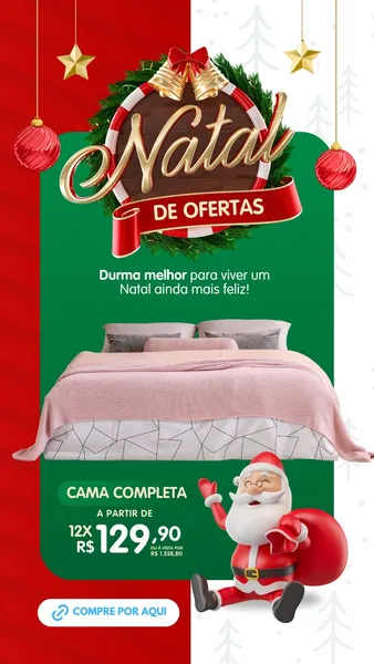 Story de Instagram com tema natalino em vermelho e verde vibrantes, promovendo 'Natal de Ofertas'. Apresenta uma cama completa com enxoval rosa, um Papai Noel 3D sentado com saco de presentes, e elementos decorativos como sinos, bolas e estrelas douradas. Design moderno e festivo para lojas de colchões.