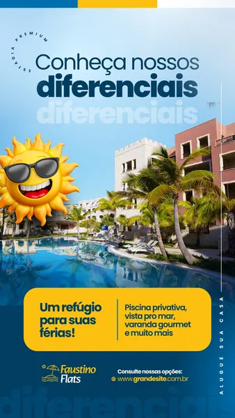 Story Instagram azul e amarelo para hospedagem. Imagem de resort com piscina, palmeiras e edifícios sob céu azul, com sol sorridente de óculos. Destaca "Um refúgio para suas férias!" e diferenciais como piscina privativa e vista para o mar, ideal para aluguel de flats e temporada.
