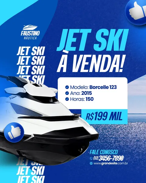 Post para Instagram anunciando Jet Ski à venda com o título 'JET SKI À VENDA!'. O template tem fundo azul e branco, imagem de um Jet Ski moderno, detalhes do modelo, ano, horas e preço R$199 MIL, com informações de contato da empresa Faustino Náutica.