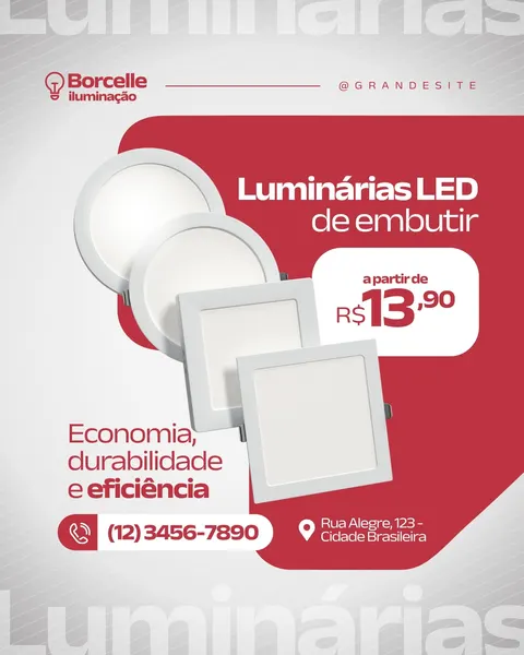 Post para Instagram e Facebook com fundo vermelho e branco, anunciando oferta de luminárias LED de embutir. Destaca o preço a partir de R$13,90, benefícios como economia e durabilidade, e informações de contato da loja.