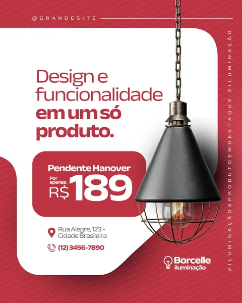 Post para Instagram de loja de iluminação com fundo vermelho e branco, exibindo um pendente preto moderno com detalhes em metal. Texto destaca 'Design e funcionalidade' e o preço de R$189, com informações de contato e endereço.