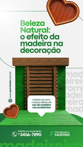 Template de Instagram Story com fundo verde e branco, apresentando o título 'Beleza Natural: o efeito da madeira na decoração'. Elementos de madeira em formato de coração e uma porta de madeira estilizada compõem o design, com um balão de fala convidando a conhecer ideias de uso.