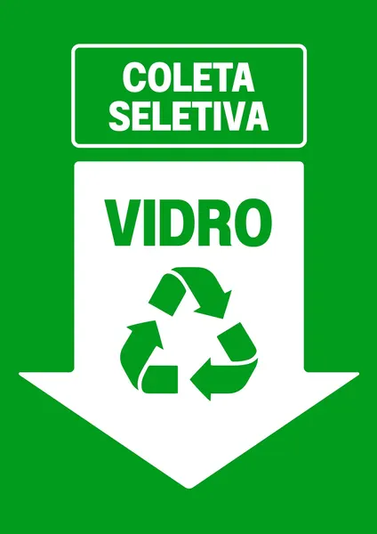 Placa de coleta seletiva para vidro, com fundo verde vibrante. Exibe em branco a inscrição 'COLETA SELETIVA' no topo. Uma grande seta branca aponta para baixo, contendo a palavra 'VIDRO' e o símbolo de reciclagem, ambos em verde. Design minimalista e informativo para sinalização de descarte.