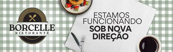 Banner horizontal com fundo xadrez verde e branco, simulando toalha de mesa. Logo de restaurante 'BORCELLE RISTORANTE' em dourado e preto. No centro, guardanapo branco com a frase 'ESTAMOS FUNCIONANDO SOB NOVA DIREÇÃO' em preto. Prato com panquecas e frutas, e xícara de café complementam. Design clean e convidativo para estabelecimentos de alimentação.