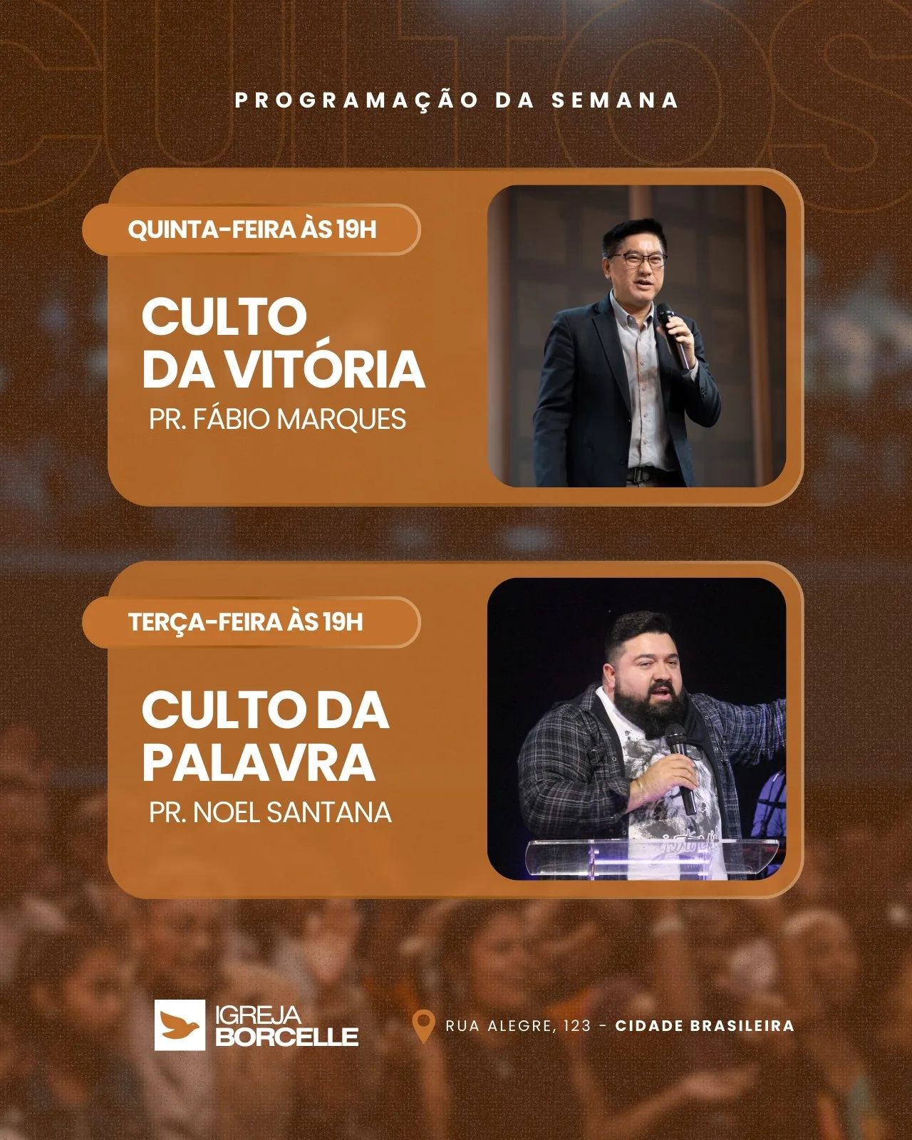 Template de programação de cultos para igreja cristã, com fundo marrom e branco. Apresenta os cultos da semana com horários, nomes dos cultos e fotos dos pastores, além do logo da igreja e endereço.