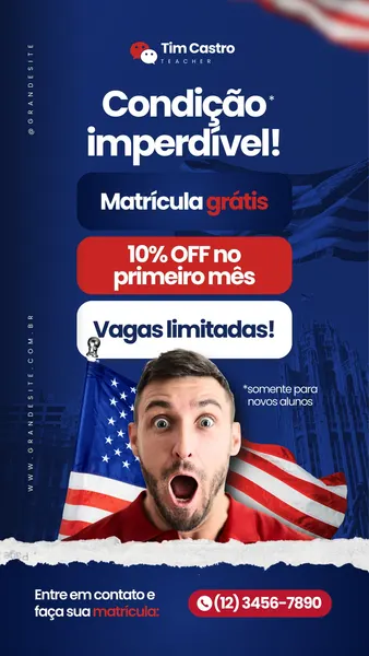 Story de Instagram azul, vermelho e branco, com bandeiras dos EUA. Um homem surpreso destaca 'Condição imperdível!' para curso de inglês. O template anuncia 'Matrícula grátis', '10% OFF no primeiro mês' e 'Vagas limitadas', com contato. Perfeito para professores e escolas de idiomas atraírem novos alunos com ofertas.