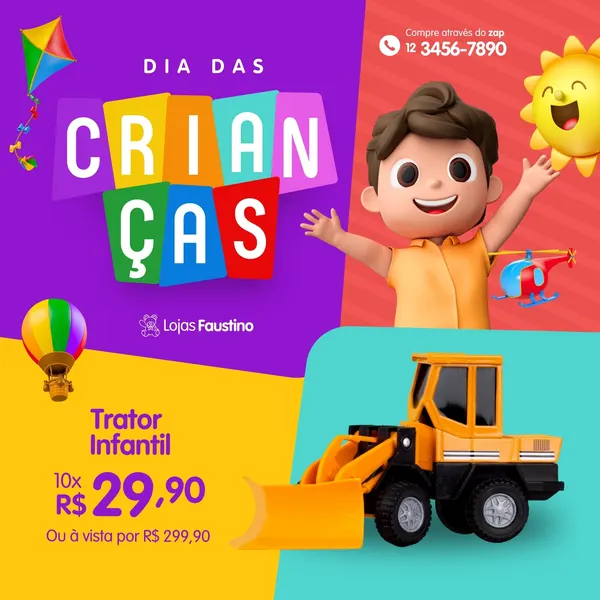 Post para Instagram com tema Dia das Crianças, destacando um trator infantil em promoção. O design é colorido e divertido, com um menino sorrindo, balão, pipa e sol, convidando para a compra.