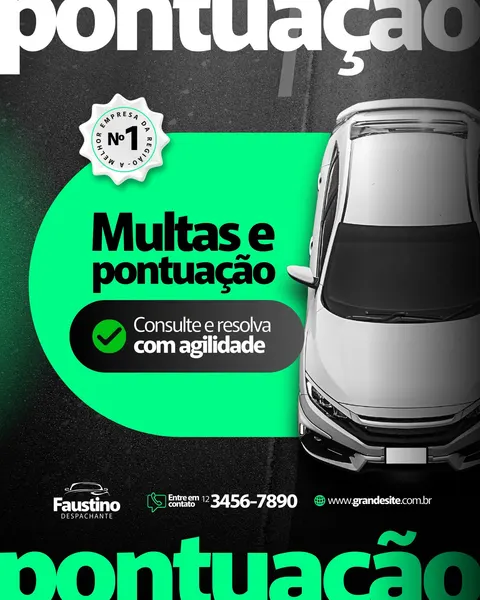 Post para Instagram de despachante veicular com fundo preto e detalhes em verde neon. Destaca o título 'Multas e Pontuação' e um carro branco. Inclui um selo 'Empresa Nº 1' e um botão com 'Consulte e resolva com agilidade'. Informações de contato e site visíveis.