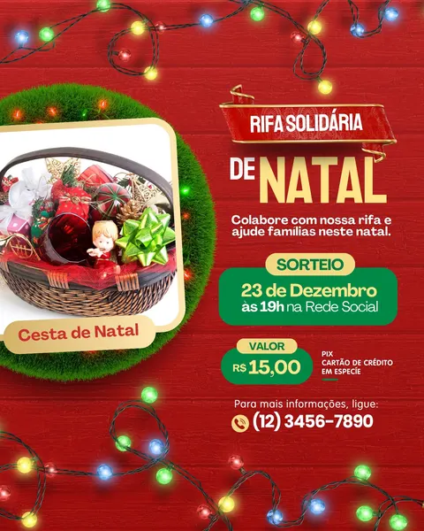 Post de Instagram para rifa solidária de Natal em fundo vermelho com textura de madeira. Luzes coloridas de Natal enfeitam a borda. Um círculo de grama verde destaca uma cesta de Natal cheia de presentes. O texto principal anuncia uma 'Rifa Solidária de Natal' com detalhes de sorteio, valor e contato, em um design festivo e acolhedor.