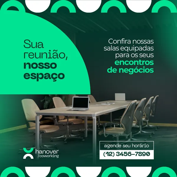 Post para Instagram de um coworking com uma sala de reunião moderna e equipada. O design em verde e branco destaca o convite para agendar horários, com o logo 'hanover coworking' e um número de telefone visível.