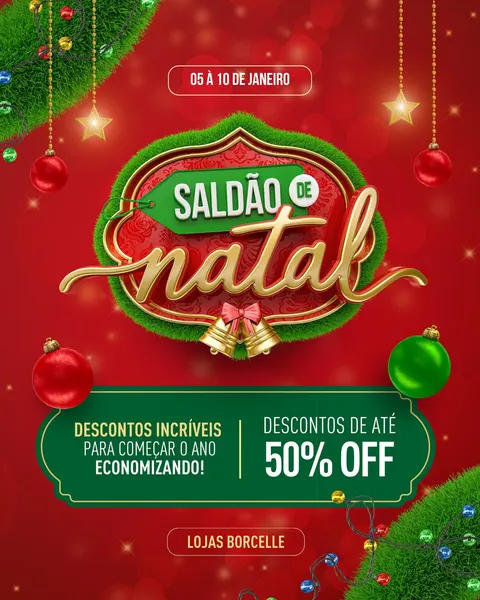 Post de saldão de Natal e Ano Novo em fundo vermelho. Título 'Saldão de Natal' em 3D dourado e verde com textura de grama. Ornamentos natalinos como bolas, estrelas e sinos decoram. Banner verde destaca 'Descontos de até 50% OFF' e a data '05 a 10 de Janeiro'. Design festivo e moderno, ideal para promoções de fim de ano.