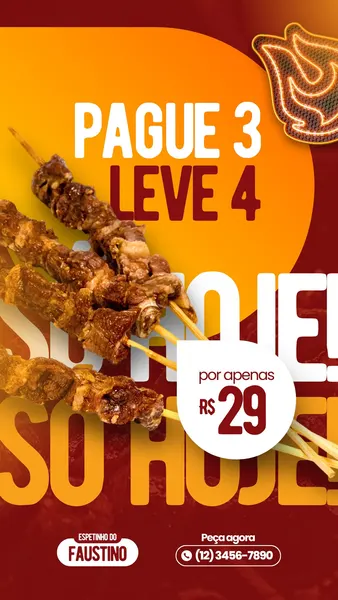 Story para Instagram com fundo vermelho e amarelo vibrante, destacando espetinhos suculentos. O texto 'Pague 3 Leve 4' e 'Só Hoje' com preço promocional de R$29 convida para a ação.