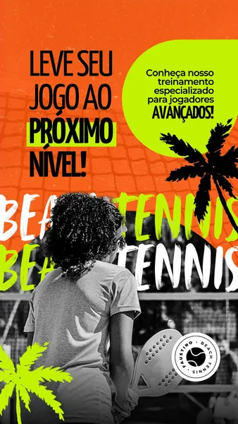 Template de Instagram Story com fundo laranja vibrante e elementos gráficos em verde limão e preto. Texto principal 'LEVE SEU JOGO AO PRÓXIMO NÍVEL!' e 'Conheça nosso treinamento especializado para jogadores AVANÇADOS!'. Uma jogadora de Beach Tennis vista de costas segura uma raquete.