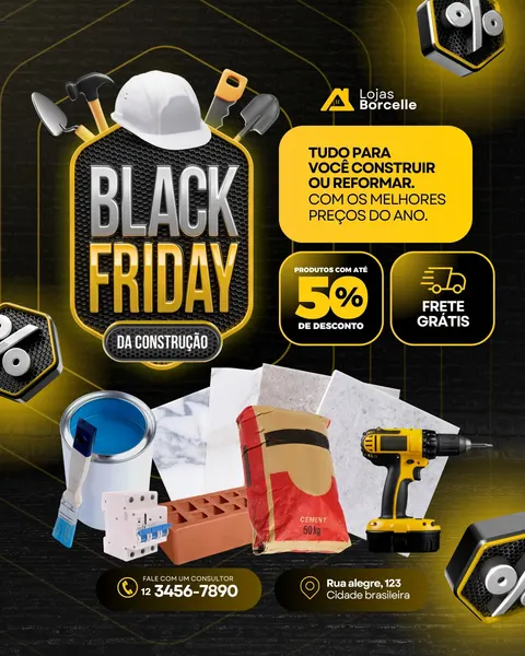 Post de Black Friday da Construção em preto e amarelo, com título grande e elementos 3D de porcentagem. Apresenta capacete de segurança, martelo, pá, serra e furadeira, além de materiais como cimento, tijolos, tinta e pisos. Destaque para 50% de desconto e frete grátis, com informações de contato e endereço.
